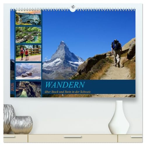 WANDERN über Stock und Stein in der Schweiz (hochwertiger Premium Wandkalender 2026 DIN A2 quer), Kunstdruck in Hochglanz: Von atemberaubenden ... Sie die Vielfalt der Natur (CALVENDO Natur)