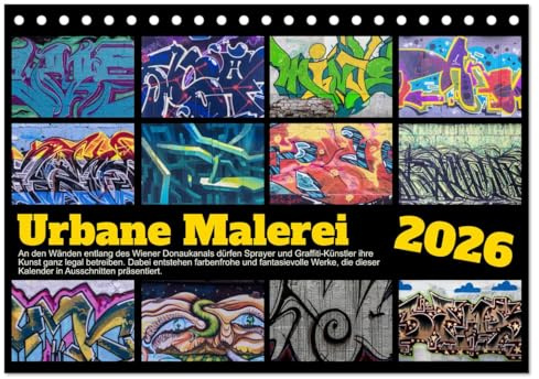 Urbane Malerei (Tischkalender 2026 DIN A5 quer), CALVENDO Monatskalender: Outdoor-Bildergalerie der Fantasie. (CALVENDO Kunst)