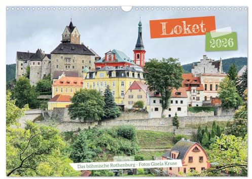 Loket - Das böhmische Rothenburg (Wandkalender 2026 DIN A3 quer), CALVENDO Monatskalender: Pittoreske Kleinstadt im Westen der Tschechischen Republik mit imposanter gotischer Burg (CALVENDO Orte)