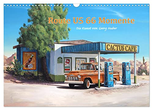 Route US 66 Momente Gemälde von Georg Huber (Wandkalender 2026 DIN A3 quer), CALVENDO Monatskalender: Amerika Impressionen (CALVENDO Mobilitaet)