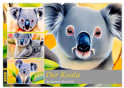 Der Koala 2026. Aschgrauer Beutelbär (Wandkalender 2026 DIN A2 quer), CALVENDO Monatskalender: Farbenfrohe Koalabären in Watercolor (CALVENDO Tiere)
