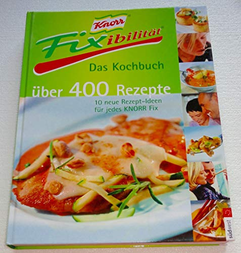 Fixibilität Fixibel kochen