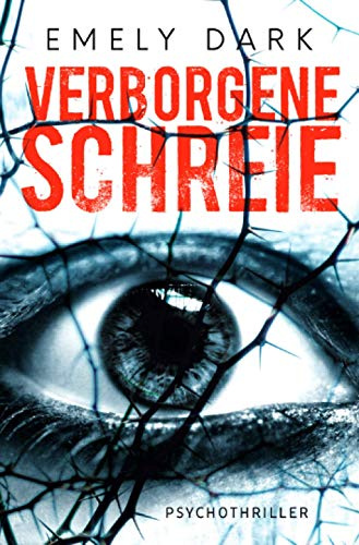 Verborgene Schreie: Psychothriller