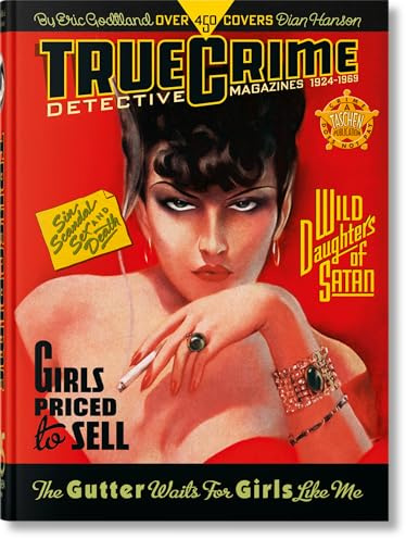 True Crime Detective Magazines: 1924–1969. 45th Ed. (45th Edition)