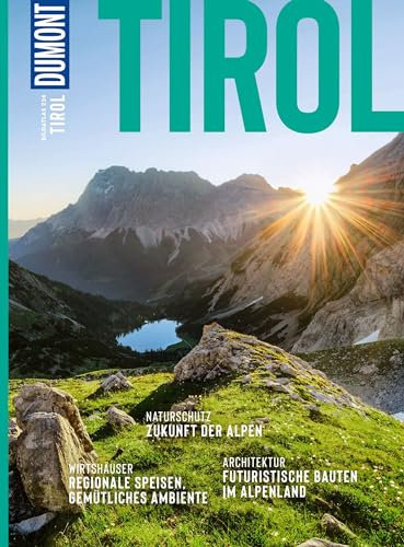 DUMONT Bildatlas Tirol: Das praktische Reisemagazin zur Einstimmung.