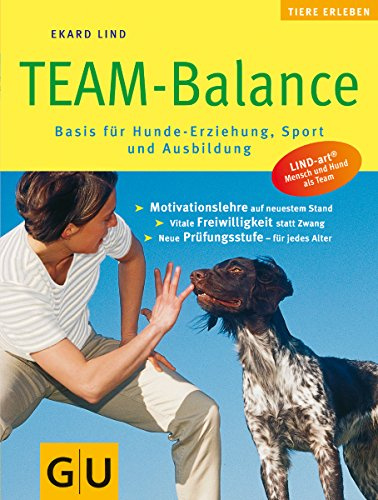 TEAM-Balance - Basis für Hunde-Erziehung, -Sport und -Ausbildung