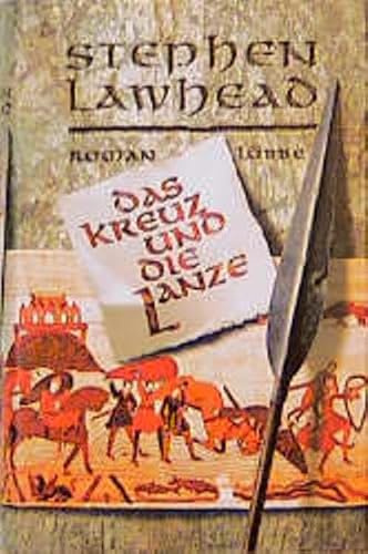 Das Kreuz und die Lanze: Roman (Lübbe Belletristik)
