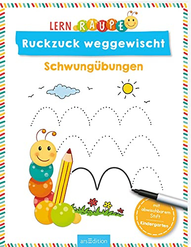 Lernraupe – Ruckzuck weggewischt! Schwungübungen: Mit abwischbarem Stift | Lernheft mit Rätseln zum Immer-wieder-Machen