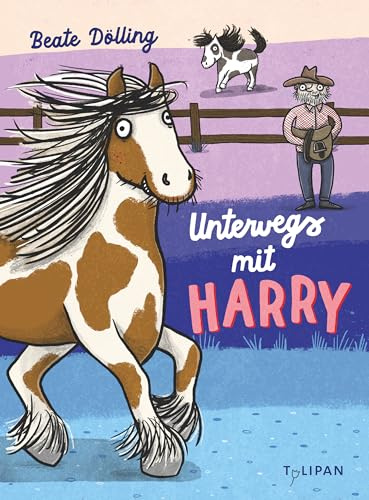 Unterwegs mit Harry: Unterhaltsamer Kinderroman aus Sicht eines Pferdes, ab 8 Jahren