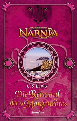 Die Chroniken von Narnia 5. Die Reise auf der Morgenröte: Fantasy-Edition