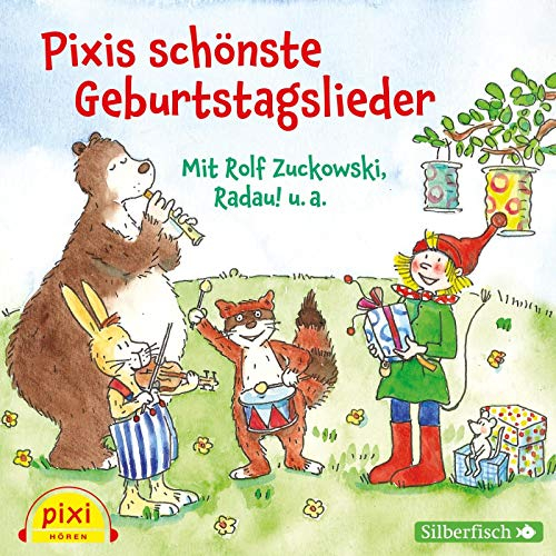 Pixi Hören: Pixis schönste Geburtstagslieder: 1 CD