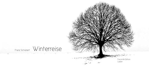 Winterreise D 911: Faksimile nach dem Autograph der Morgan Library & Museum, New York (Meisterwerke der Musik im Faksimile)
