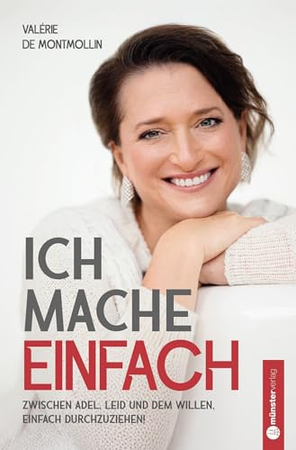 Ich mache einfach: Zwischen Adel, Leid und dem Willen, einfach durchzuziehen
