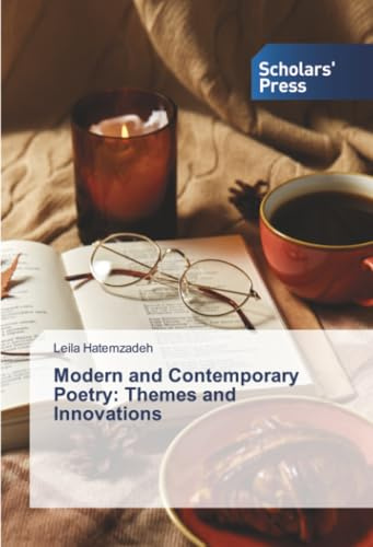 Modern and Contemporary Poetry: Themes and Innovations