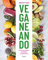 Veganeando: 80 recetas fáciles, saludables y caprichosas (Cocina saludable)