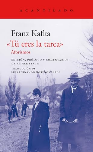Tú eres la tarea: Aforismos (El Acantilado, Band 470)