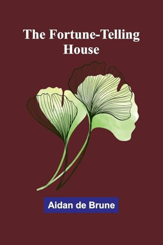 The Fortune-Telling House
