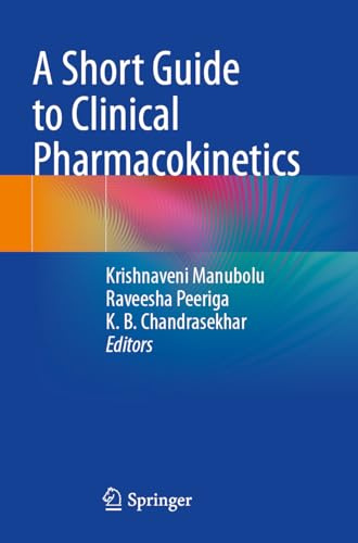 A Short Guide to Clinical Pharmacokinetics