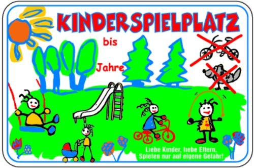 Schild Alu Kinderspielplatz bis … Jahre Altersbegrenzung 400x600mm