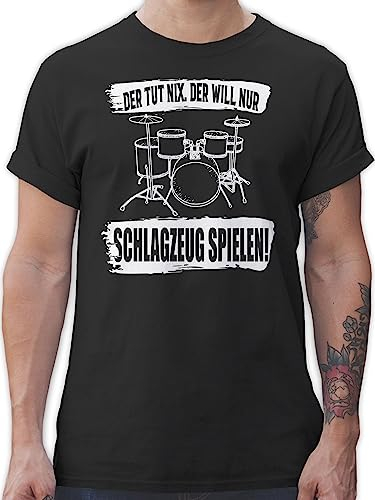 T-Shirt Herren - Musik Instrument Zubehör - Der TUT nix. der Will nur Schlagzeug Spielen. - XL - Schwarz - Drummer Instrumente Drums Tshirt für Musiker Schlagzeuger männer Tshirts