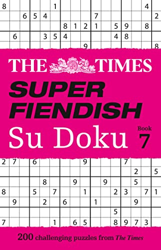 The Times Super Fiendish Su Doku: Book 7 (Times Su Doku)