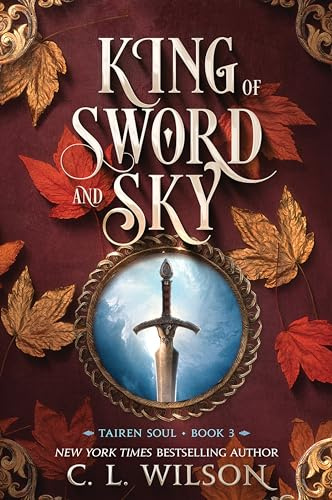 King of Sword and Sky: A Fantasy Romance (Tairen Soul, 3)