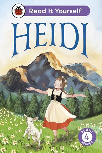 Heidi: Level 4 Fluent Reader (Read It Yourself)