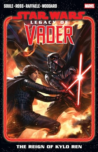 Star Wars: Legacy Of Vader - The Reign of Kylo Ren Vol. 2 (STAR WARS: THE LEGACY OF VADER, Band 2)