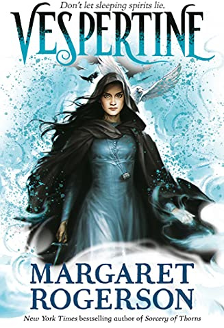 Vespertine: The new TOP-TEN BESTSELLER from the New York Times bestselling author of Sorcery of Thorns and An Enchantment of Ravens