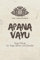 Apana Vayu - Yoga Planer für Yoga Lehrer und Schüler: A5 Yoga Logbuch | Yoga Planer | Yoga Tagebuch | Meditationsbuch | Geschenkbuch für Yogalehrer, ... Yogi, Yogini, Rishi, Männer und Frauen