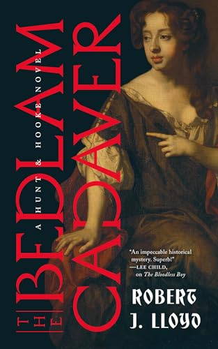 The Bedlam Cadaver: 3 (A Hunt and Hooke Novel)