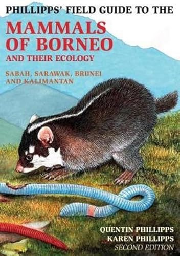 Phillipps Field Guide Mammals Of Borneo
