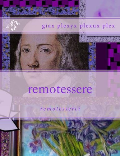 Remotessere: Remotesserci: Volume 1