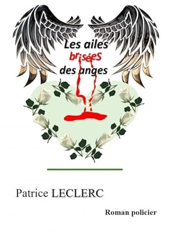 Les ailes brisées des anges