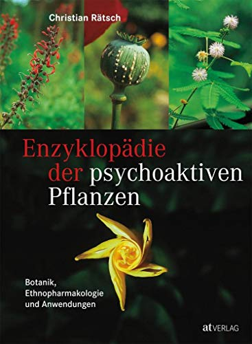 Enzyklopädie der psychoaktiven Pflanzen: Botanik, Ethnopharmakologie und Anwendung. Das unentbehrliche Standardwerk von Christian Rätsch mit über 800 Farbfotos. Natürlich bei AT