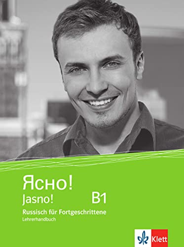 Jasno! B1: Russisch. Unterrichtshandbuch (Jasno!: Russisch)