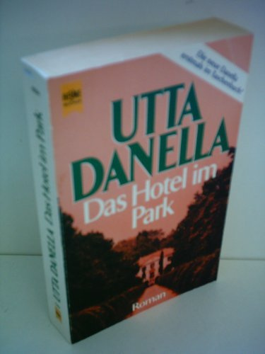 Das Hotel im Park by Danella, Utta