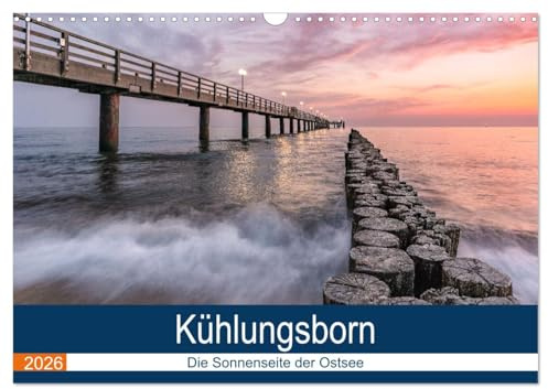 Kühlungsborn - Die Sonnenseite der Ostsee (Wandkalender 2026 DIN A3 quer), CALVENDO Monatskalender: Urlaubsfeeling an 365 Tagen im Jahr und das an der Sonnenseite der Ostsee. (CALVENDO Natur)
