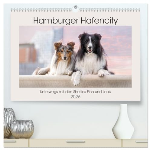 Hamburger Hafencity - Unterwegs mit den Shelties Finn und Louis (hochwertiger Premium Wandkalender 2026 DIN A2 quer), Kunstdruck in Hochglanz: ... Stadtbummel durch Hamburg. (CALVENDO Tiere)