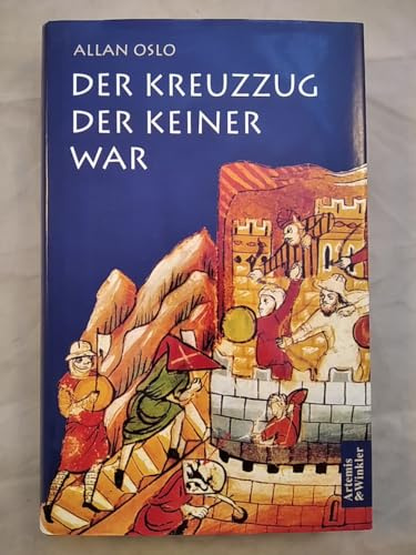 Der Kreuzzug der keiner war: Historisches Sachbuch