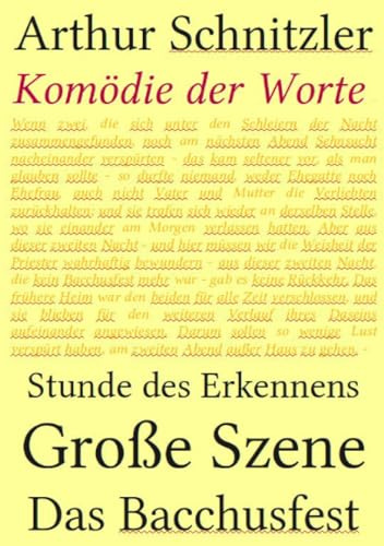Komödie der Worte: Stunde des Erkennens, Große Szene, Das Bacchusfest