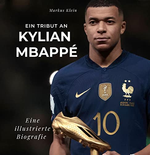 Ein Tribut an Kylian Mbappé: Eine illustrierte Biografie