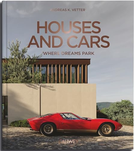 Houses and Cars: Where Dreams Park