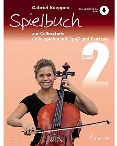 Celloschule: Cello spielen mit Spaß und Fantasie. Spielbuch 2. 1-3 Violoncelli, teilweise mit Klavier. Spielbuch. (Celloschule, Spielbuch 2)