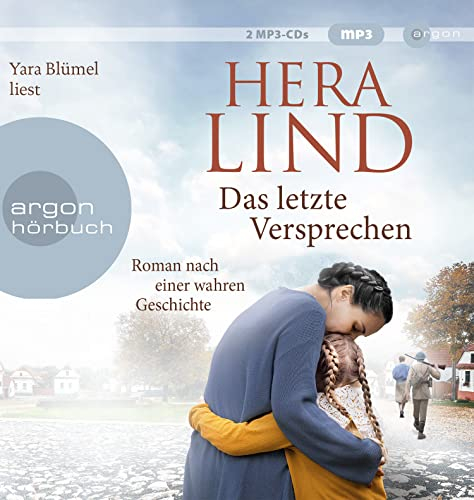 Das letzte Versprechen: Roman nach einer wahren Geschichte | Der große neue Tatsachenroman der Nr.-1-Spiegel-Bestseller-Autorin | Ergreifend. Dramatisch. Berührend.