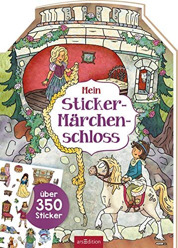 Mein Sticker-Märchenschloss: Über 350 Sticker | Stickerheft für Kinder ab 4 Jahren (Formgestanzte Stickerbücher)