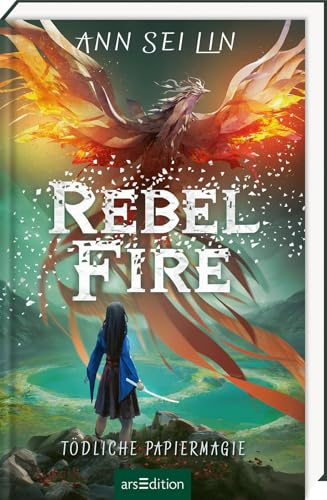 Rebel Fire – Tödliche Papiermagie (Rebel Skies 2): Fesselndes Fantasybuch ab 10 Jahren | Für alle, die Abenteuer, Freundschaft und Papiermagie lieben!