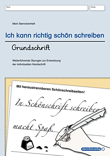 Übungsheft zur Grundschrift: Mein Sternchenheft - Weiterführende Schreibübungen zur Entwicklung einer individuellen Handschrift: Mein Sternchenheft: ... zur Entwicklung der individuellen Handschrift
