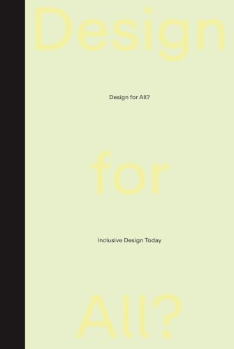 Design for All?: Inclusive Design Today