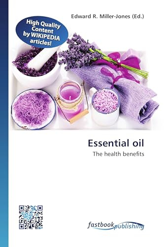 Essential oil: The health benefits